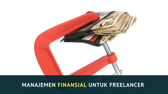 Manajemen Finansial untuk Freelancer Indonesia