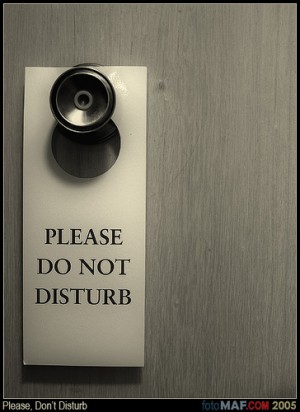Please dont disturb