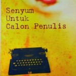 Senyum untuk Calon Penulis