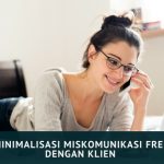 Tips Meminimalisasi Miskomunikasi Freelancer dengan Klien